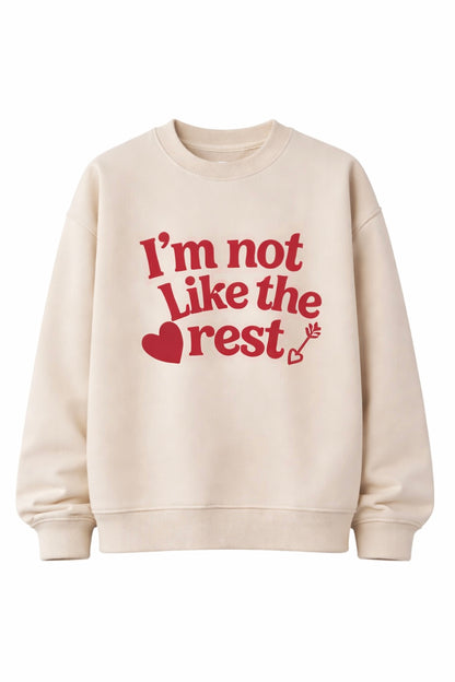 I'm not like the rest